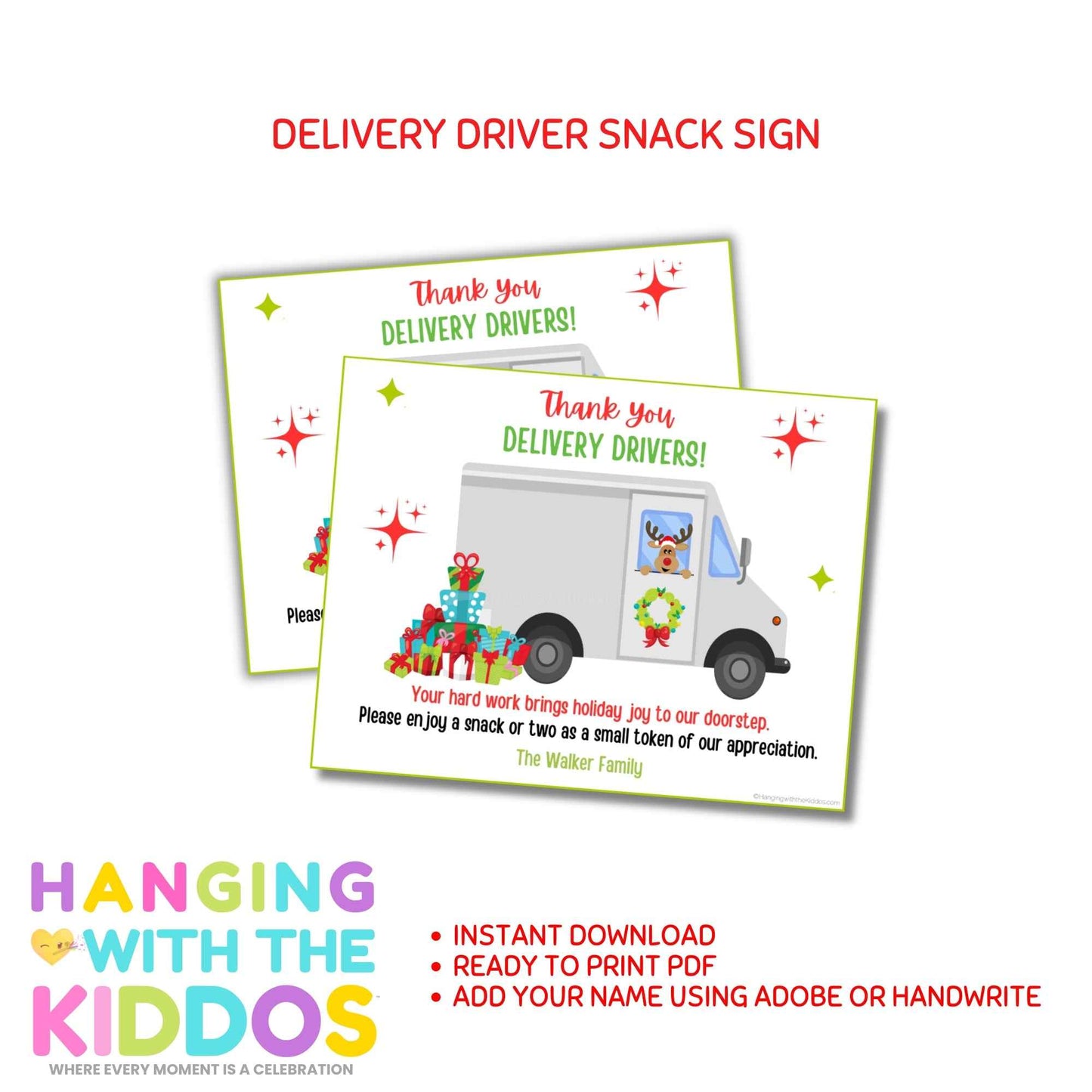 Delivery Driver Snack Sign – Printable Holiday Appreciation Sign Hanging with the Kiddos