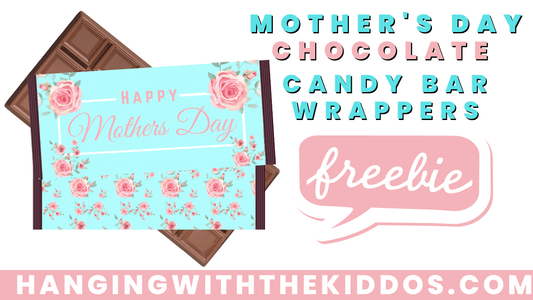 Mothers Day Chocolate Candy Bar Wrapper Download: Free Printable