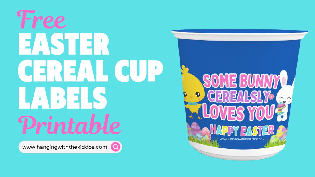 Free Easter Printable Cereal Cup Labels