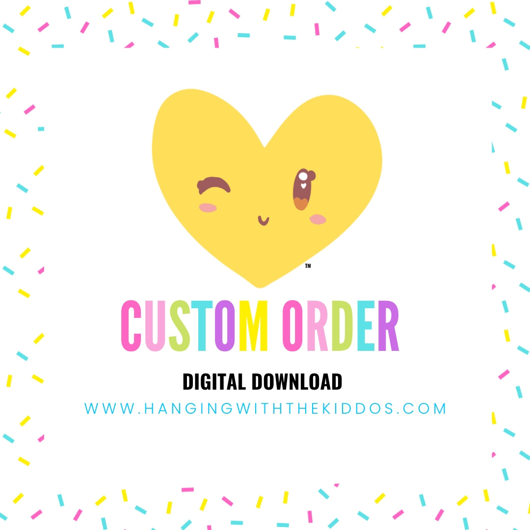 Custom Order Digital Download